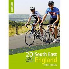 20 Classic Sportive Rides in South East England Guidebook
