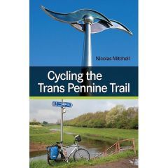 Cycling the Trans Pennine Trail Guidebook