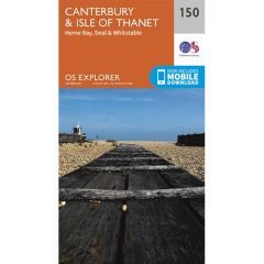 OS Explorer Map 150 - Canterbury and the Isle of Thanet