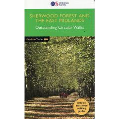 Sherwood Forest and The East Midlands Pathfinder Guidebook